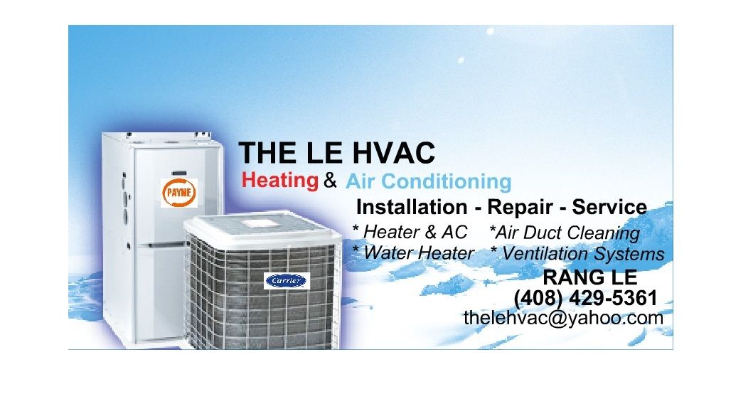 The LE HVAC (408) 429-5361 (Rạng)